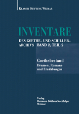 Inventare des Goethe- und Schiller-Archivs - 