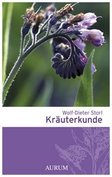 Kräuterkunde - Wolf-Dieter Storl