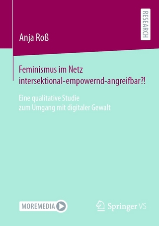 Feminismus im Netz intersektional-empowernd-angreifbar?! - Anja Roß