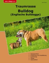 Traumrasse Bulldog - Josef Meyer