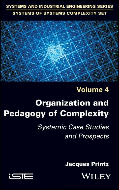 Organization and Pedagogy of Complexity -  Jacques Printz