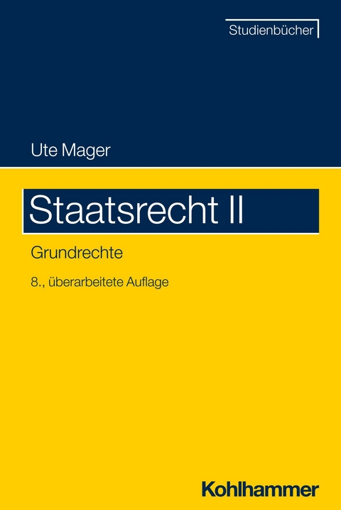 Staatsrecht II -  Ute Mager