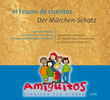 el tesoro de cuentos - Der Märchen-Schatz - Buschhorn-Walter, Juliane; von Holten, Claudia; Paniagua, José; Simon, Ulli; Lohmeyer, Peter