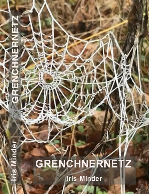 Grenchnernetz -  Iris Minder