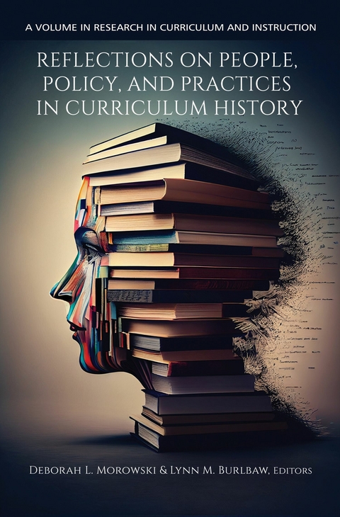 Reflections on People, Policy, and Practices in Curriculum History - 