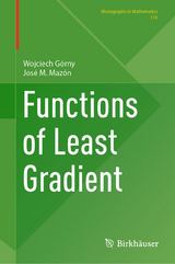 Functions of Least Gradient - Wojciech Górny, José M. Mazón