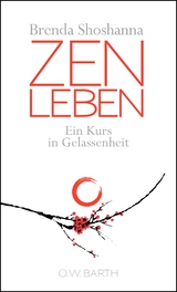 Zen leben - Brenda Shoshanna