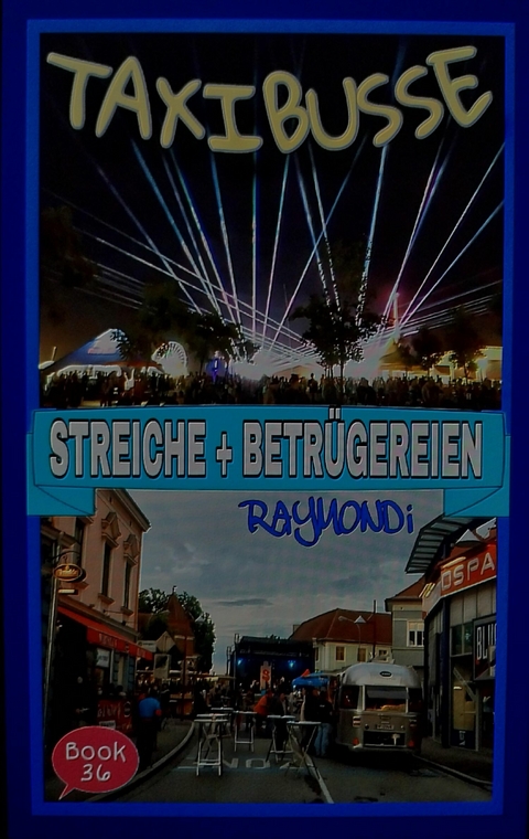 STREICHE + BETRÜGEREIEN -  RAYMONDi