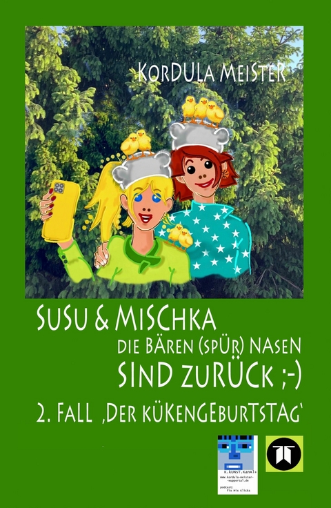 DIE BÄREN(SPÜR)NASEN Susu & Mischka, sind zurück :-) Kinderkrimi (nicht nur für Mächen) mit 2 Detektivinnen (Susu Und Mischka) und 1 kleinen Bruder (Bruno). Und der wird doch wahrhaftig entführt!! - Kordula Meister