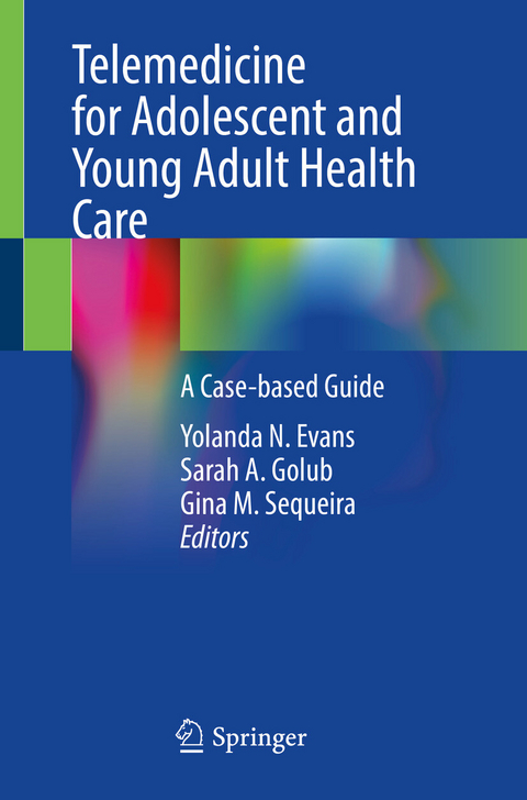Telemedicine for Adolescent and Young Adult Health Care - 
