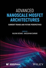 Advanced Nanoscale MOSFET Architectures - 