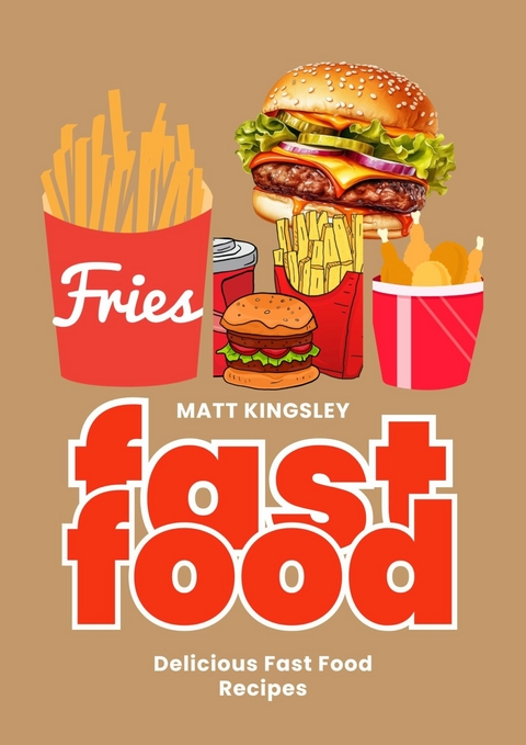 Fastfood -  Matt Kingsley