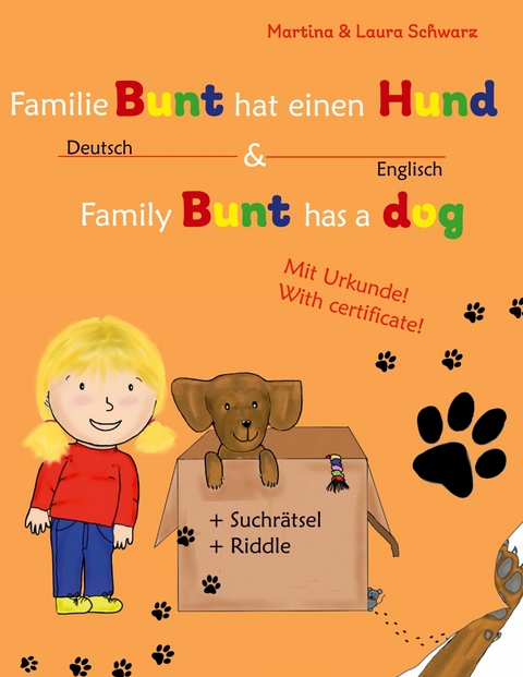 Family Bunt has a dog / Familie Bunt hat einen Hund -  Martina Schwarz