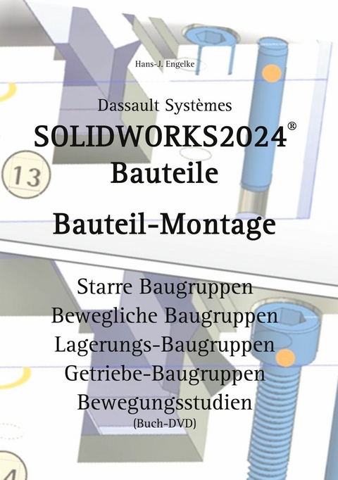 Solidworks 2024 Bauteile -  Hans-J. Engelke