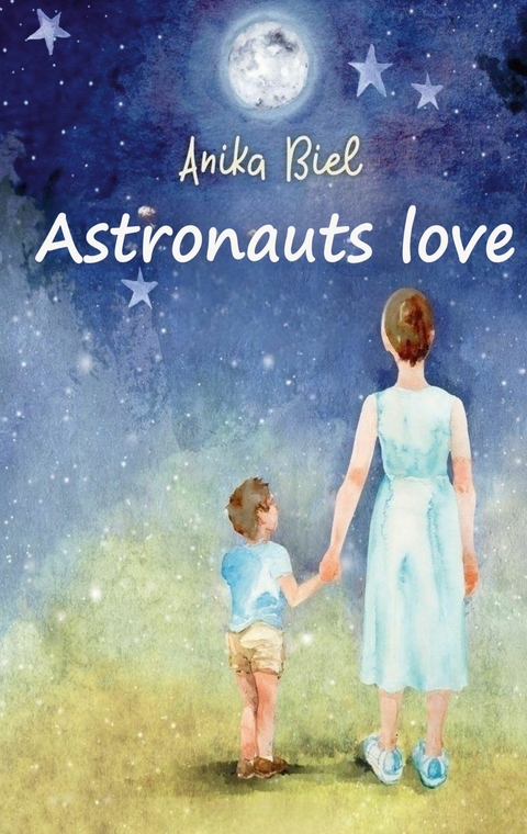 Astronauts love -  Anika Biel