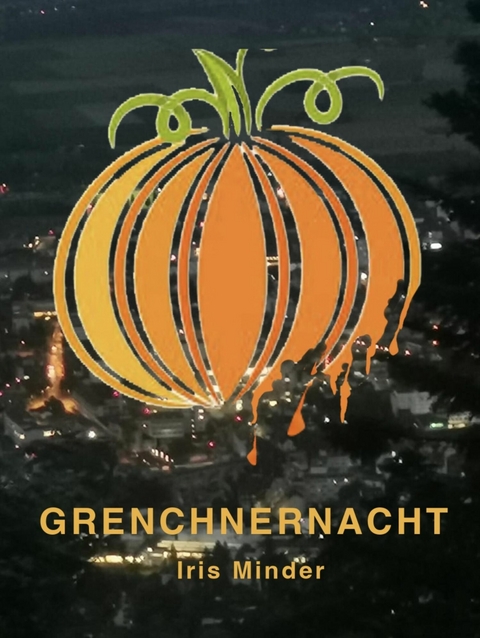 Grenchnernacht -  Iris Minder