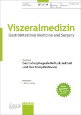 Gastroösophageale Refluxkrankheit und ihre Komplikationen - 