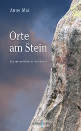 Orte am Stein - Anne Mai