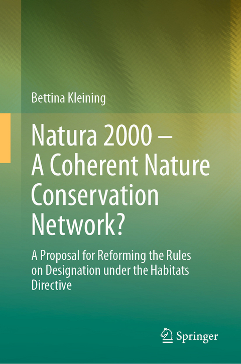 Natura 2000 - A Coherent Nature Conservation Network? -  Bettina Kleining