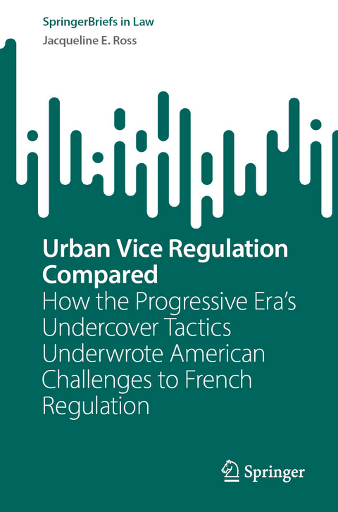 Urban Vice Regulation Compared -  Jacqueline E. Ross