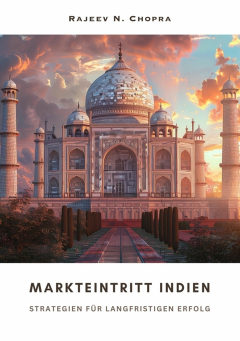 Markteintritt Indien - Rajeev N. Chopra