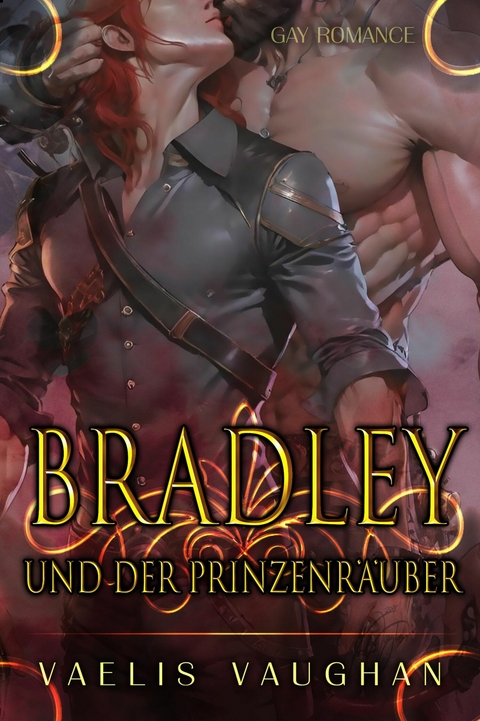 Bradley und der Prinzenräuber - Vaelis Vaughan