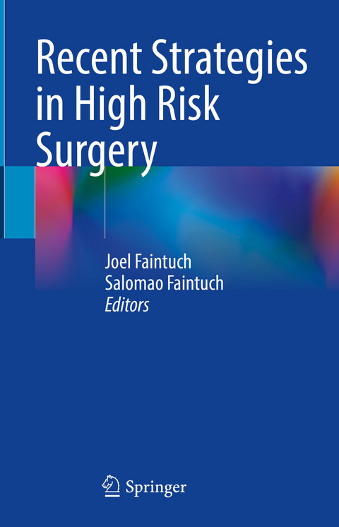 Recent Strategies in High Risk Surgery - 