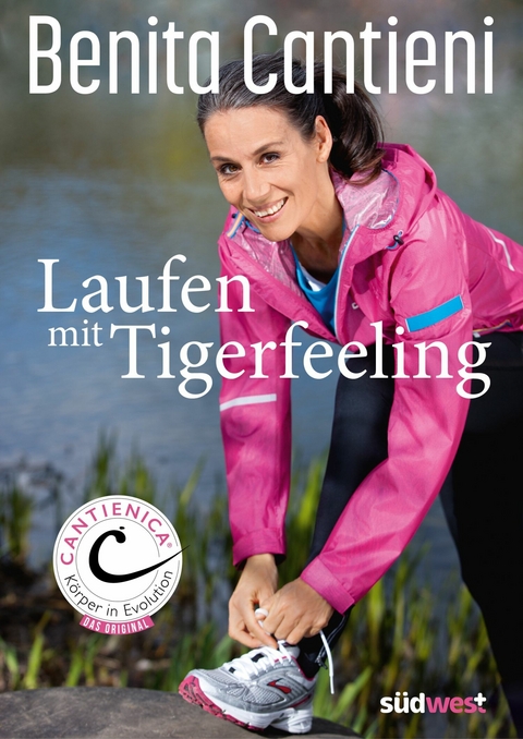 Laufen mit Tigerfeeling -  Benita Cantieni