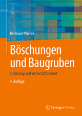 Böschungen und Baugruben - Bernhard Wietek