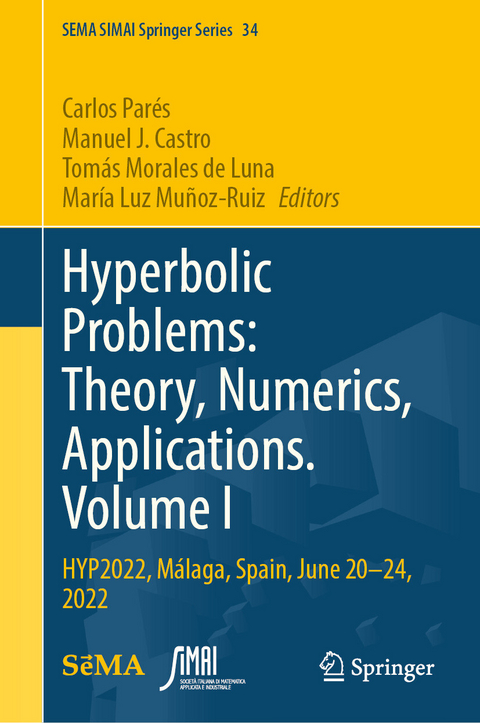 Hyperbolic Problems: Theory, Numerics, Applications. Volume I - 