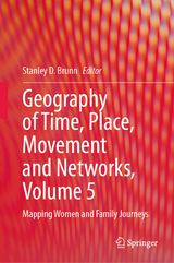 Geography of Time, Place, Movement and Networks, Volume 5 - 