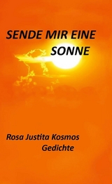 Sende mir eine Sonne -  Rosa Justitia Kosmos