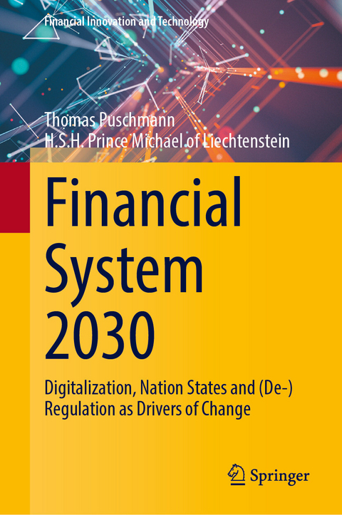 Financial System 2030 -  Thomas Puschmann,  H.S.H. Prince Michael of Liechtenstein