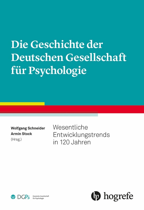 Die Geschichte der Deutschen Gesellschaft für Psychologie - 