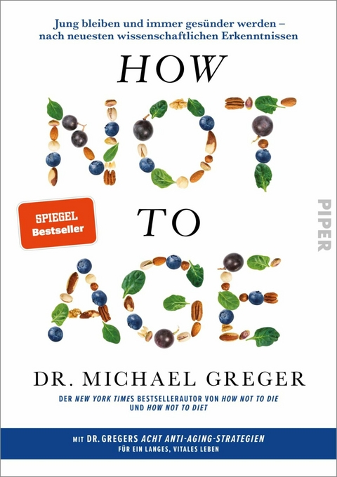 How Not to Age -  Michael Greger