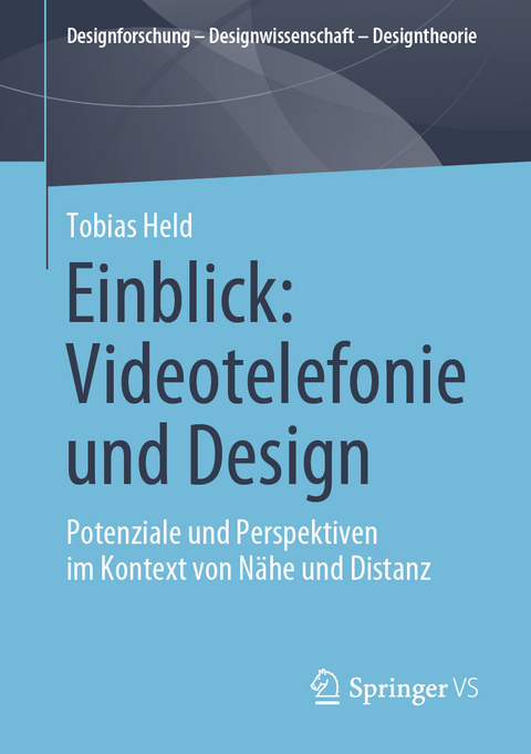 Einblick: Videotelefonie und Design -  Tobias Held