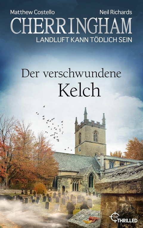 Cherringham - Der verschwundene Kelch - Matthew Costello, Neil Richards