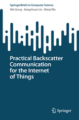 Practical Backscatter Communication for the Internet of Things - Wei Gong, Jiangchuan Liu, Weiqi Wu