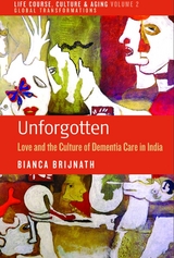 Unforgotten - Bianca Brijnath