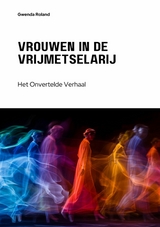 Vrouwen in de  Vrijmetselarij - Gwenda Roland