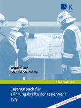 Taschenbuch für Führungskräfte der Feuerwehr - Michael Lülf, Stephan Steinkamp