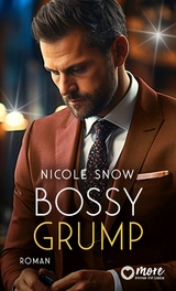 Bossy Grump -  Nicole Snow