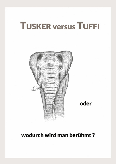 Tusker versus Tuffi -  Ernst Nowak