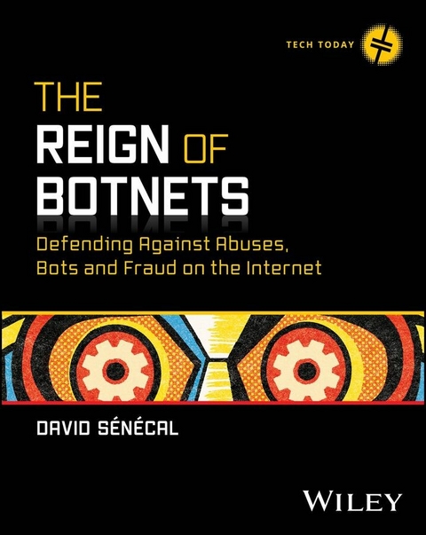 Reign of Botnets -  David Senecal