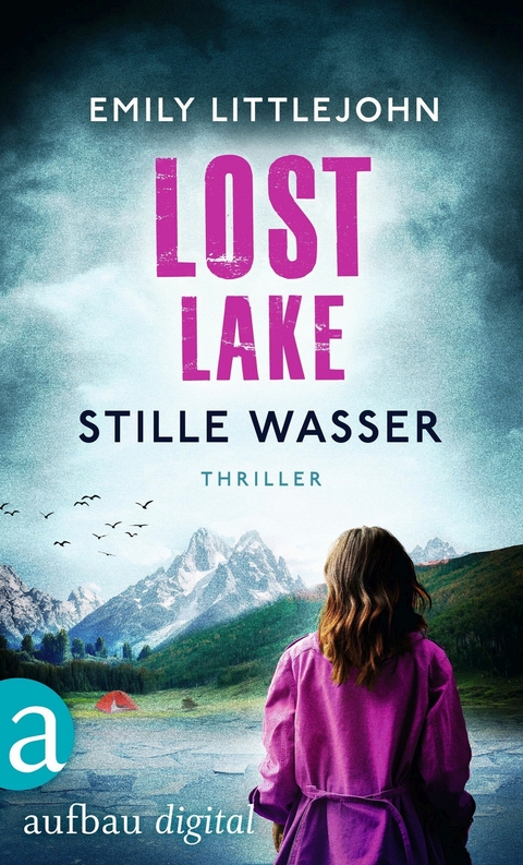 Lost Lake - Stille Wasser -  Emily Littlejohn