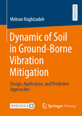 Dynamic of Soil in Ground-Borne Vibration Mitigation - Mehran Naghizadeh