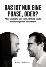 Das ist nur eine Phase, oder? - Ruben Deckwerth