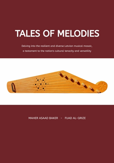 Tales of Melodies -  Maher Asaad Baker,  Fuad Al-Qrize