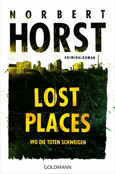 Lost Places -  Norbert Horst