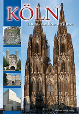 Köln Dom- und Stadtführer - Richard W. Gassen